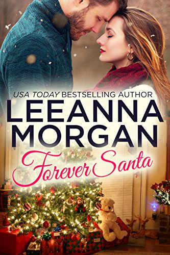 Forever Santa: A Sweet Small Town Christmas Novella (The Montana Brides Book 5)