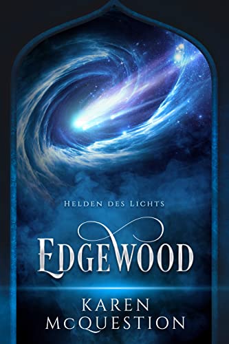 Helden des Lichts, Band 1: Edgewood