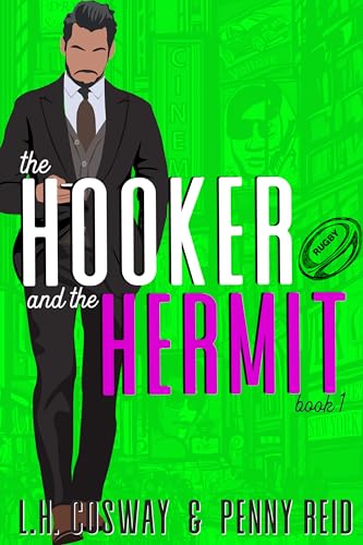 The Hooker and the Hermit: Fake Relationship Sports Romance (Rugby Book 1)