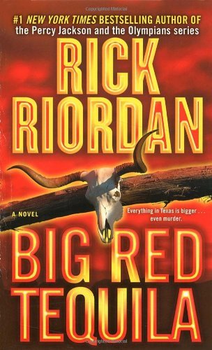 By Riordan Rick Big Red Tequila (Bantam Book) (Reissue) [Mass Market Paperback]