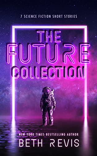 The Future Collection: Science Fiction Short Stories