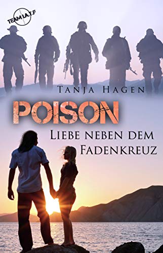 Poison - Liebe neben dem Fadenkreuz (Team I.A.T.F 1)