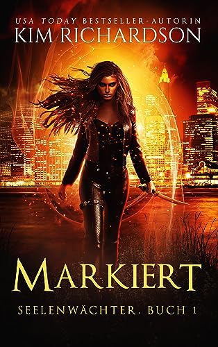 Markiert (Seelenwächter 1)