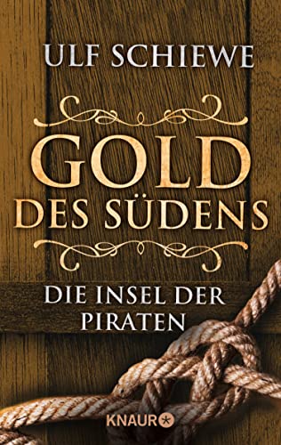 Gold des Südens 5: Die Insel der Piraten (KNAUR eRIGINALS)