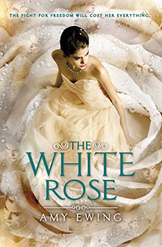 The White Rose (Lone city trilogy Book 2)