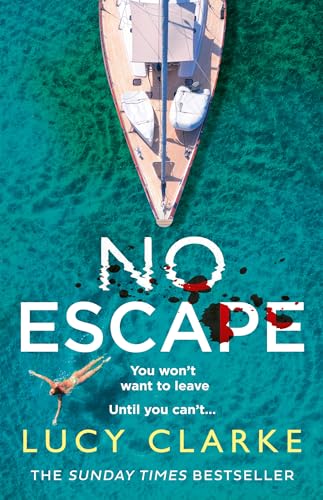 No Escape: A gripping, escapist crime thriller for summer 2024 from the Sunday Times bestselling author of The Hike (English Edition)
