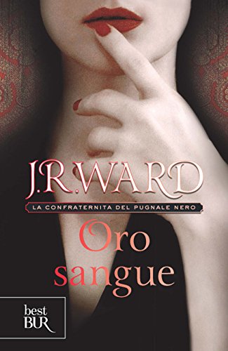 Oro sangue (La Confraternita del Pugnale Nero Vol. 6)