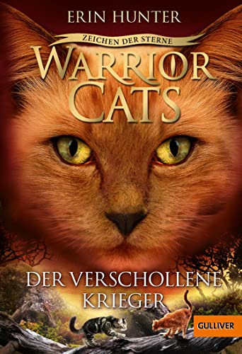 Warrior Cats - Zeichen der Sterne. Der verschollene Krieger: Staffel IV, Band 5 (Warrior Cats, Staffel 4: Zeichen der Sterne)