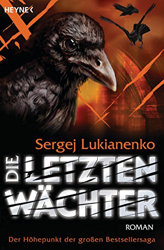 Die letzten Wächter: Roman (Die Wächter-Romane 6)
