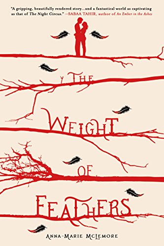 The Weight of Feathers: A Novel