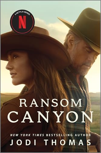 Ransom Canyon: The BookTok Sensation for Fans of Sexy Cowboy Romance and Inspiration for the #1 Netflix Show!
