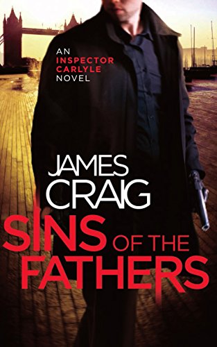 Sins of the Fathers (Inspector Carlyle Book 8)