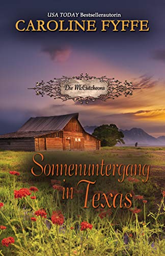 Sonnenuntergang in Texas (Die McCutcheons 2)