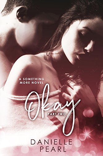 OKAY: (Normal #2) (Something More)