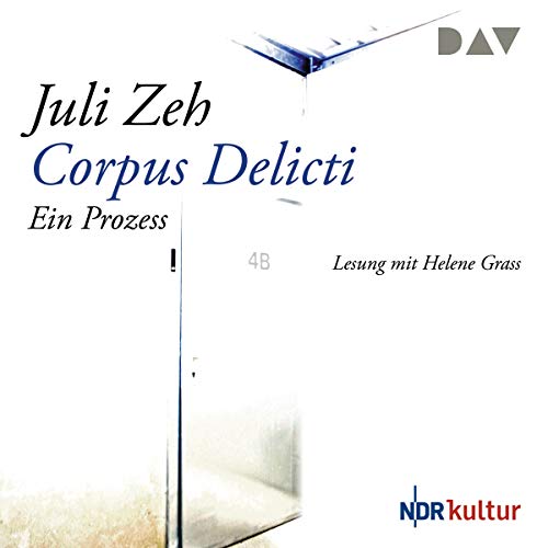 Corpus delicti: Ein Prozess