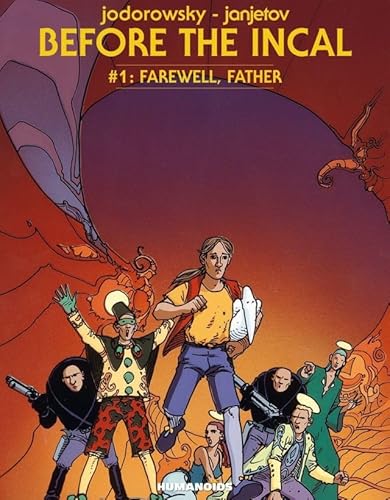 Before the Incal Vol. 1: Farewell, Father