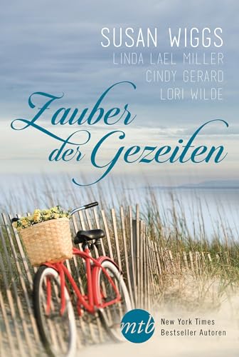 Zauber der Gezeiten (New York Times Bestseller Autoren: Romance)