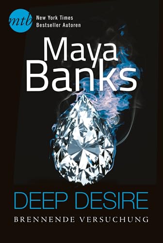 Deep Desire - Brennende Versuchung (Deep Desire Sammelband 1)
