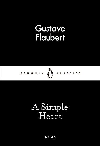 A Simple Heart (Penguin Little Black Classics)