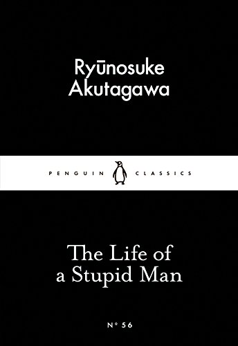 The Life of a Stupid Man (Penguin Little Black Classics)