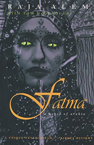 Fatma: A Novel of Arabia (Middle East Literature In Translation)
