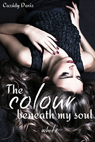 The colour beneath my soul - white