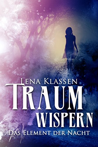 Traumwispern (Das Element der Nacht 4)
