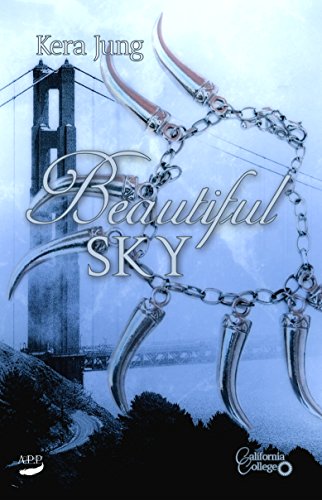 Beautiful Sky (California-College 3)