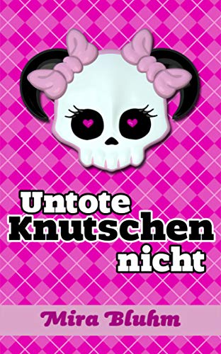 Untote knutschen nicht