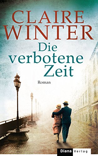 Die verbotene Zeit: Roman