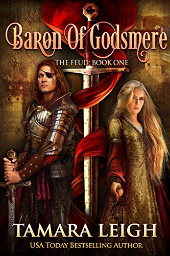 BARON OF GODSMERE: A Medieval Romance (The Feud Book 1)