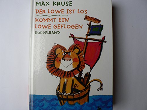 Der Löwe ist los/ Kommt ein Löwe geflogen