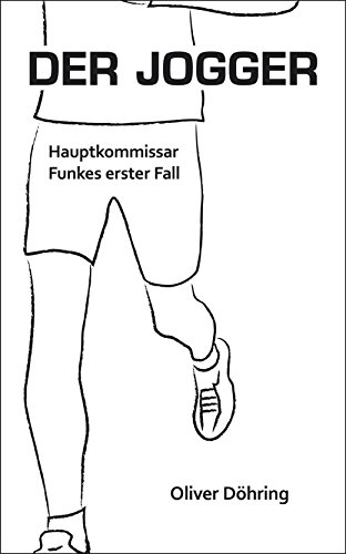 Der Jogger: Hauptkommissar Funkes erster Fall