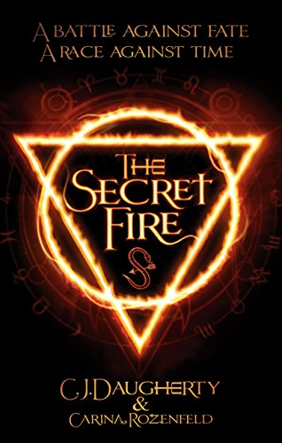The Secret Fire (The Alchemist Chronicles Book 1)