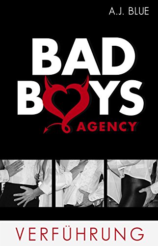 BAD BOYS AGENCY - Verführung (Teil 1)
