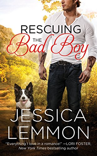 Rescuing the Bad Boy (Second Chance Series Book 2)