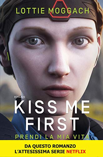 Kiss me first: Prendi la mia vita