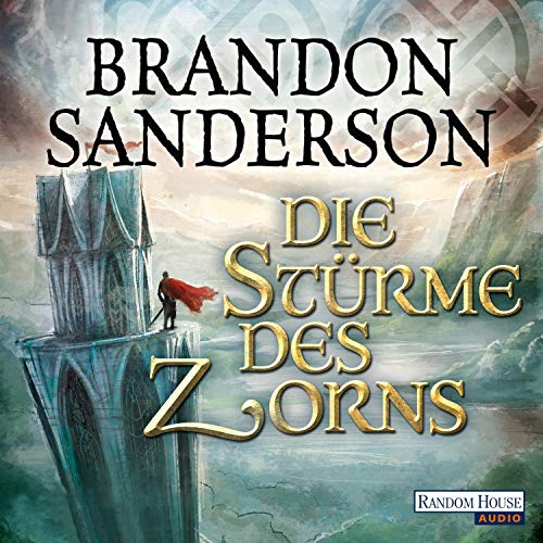 Die Stürme des Zorns: Die Sturmlicht-Chroniken 4