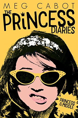 Princess in the Middle (The Princess Diaries Book 3)