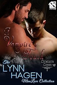 A Vampire's Touch [Christian's Coven 10] (Siren Publishing The Lynn Hagen ManLove Collection)