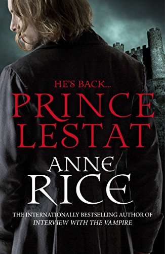 Prince Lestat: The Vampire Chronicles 11 (English Edition)