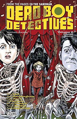 The Dead Boy Detectives (2013-2014) Vol. 2: Ghost Snow