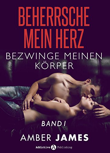 Beherrsche mein Herz, bezwinge meinen Körper - 1
