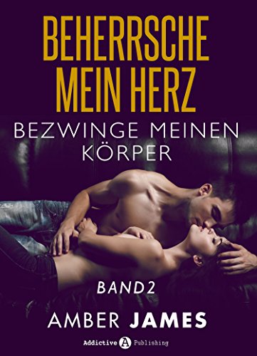 Beherrsche mein Herz, bezwinge meinen Körper - 2