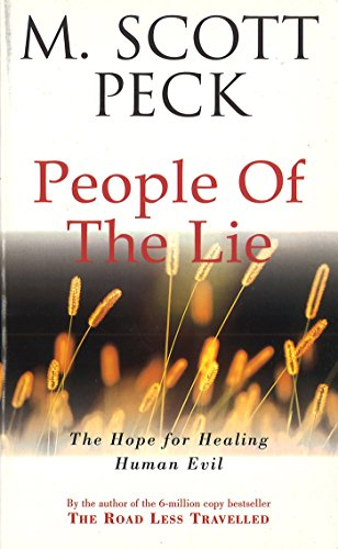 The People Of The Lie: Hope for Healing Human Evil (New-age)