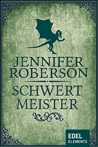 Schwertmeister ("Schwerttänzer-Zyklus" (Sword Dancer Saga) 3)