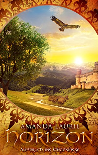 Horizon 1: Aufbruch ins Ungewisse (Fantasy-Roman)
