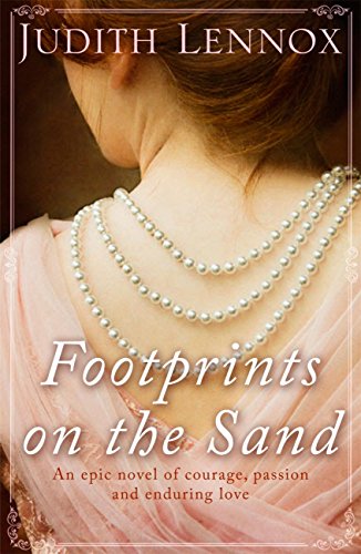 Footprints on the Sand: An epic novel of courage, passion and enduring love (English Edition)