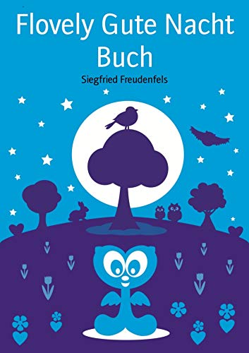 Flovely Gute Nacht Buch: Einschlafhilfe für Kleinkinder