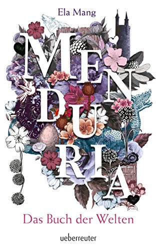 Menduria - Das Buch der Welten (Bd. 1)